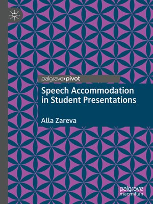 cover image of Speech Accommodation in Student Presentations